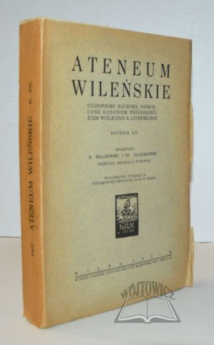 Vilnius ATENEUM. Scientific journal devoted to the study of the past of the lands of W. X. Lithuania.