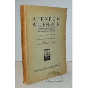 ATENEUM Wileńskie. Czasopismo naukowe poświęcone badaniom przeszłości ziem W. X. Litewskiego.