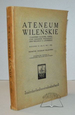 Vilnius ATENEUM. Scientific journal devoted to the study of the past of the lands of W. X. Lithuania.