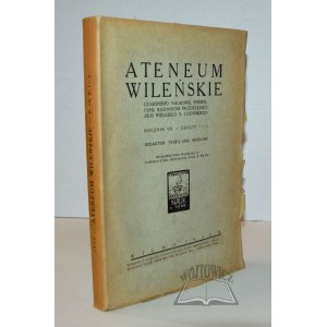 ATENEUM Wileńskie. Czasopismo naukowe poświęcone badaniom przeszłości ziem W. X. Litewskiego.