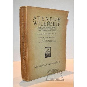 ATENEUM Wileńskie. Czasopismo naukowe poświęcone badaniom przeszłości ziem W. X. Litewskiego.