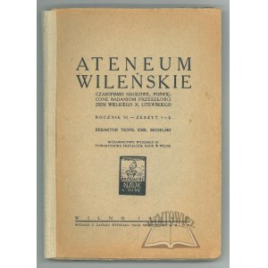ATENEUM Wileńskie. Czasopismo naukowe poświęcone badaniom przeszłości ziem W. X. Litewskiego.
