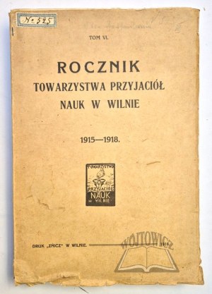 ANNUAL of the Society of Friends of Science in Vilnius 1915-1918.