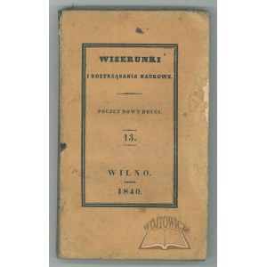 WIZERUNKI i roztrząsania naukowe. T. 13.
