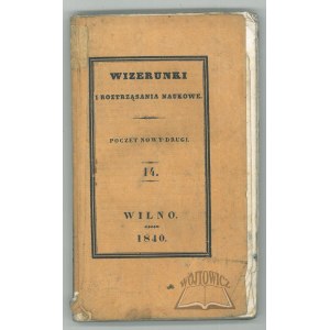 WIZERUNKI i roztrząsania naukowe. T. 14.