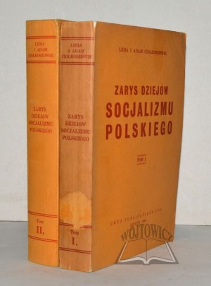 CIOŁKOSZIE Lidia and Adam, Outline of the history of Polish socialism.
