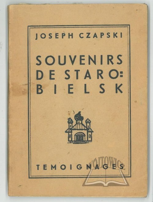 CZAPSKI Józef, Souvenirs de Starobielsk.