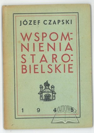 CZAPSKI Józef, Memories of Starobiel.