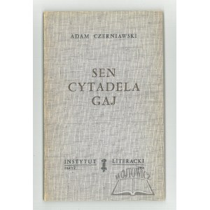 CZERNIAWSKI Adam, Sen. Cytadela. Gaj.