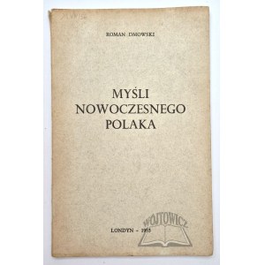 DMOWSKI Roman, Myśli nowoczesnego Polaka.