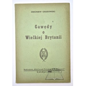 GRABOWSKI Zbigniew, Gawędy o Wielkiej Brytanii.
