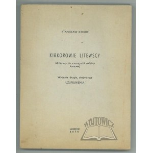 KIRKOR Stanisław, Kirkorowe litewscy.