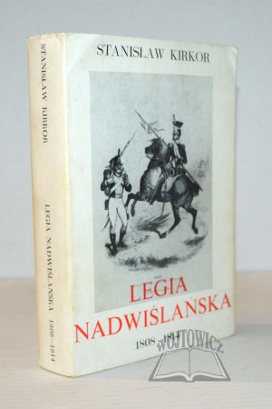 KIRKOR Stanislaw, Legia Nadwiślańska 1808-1814.