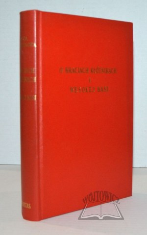 KOZARYNOWA Zofia, About the quarrelsome brothers and the merry Basia.
