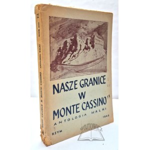 OUR Borders at Monte Cassino.
