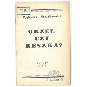 NOWAKOWSKI Zygmunt, Orzeł czy reszka ?