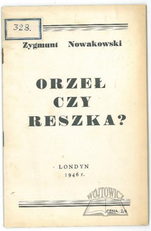 NOWAKOWSKI Zygmunt, Orzeł czy reszka ?