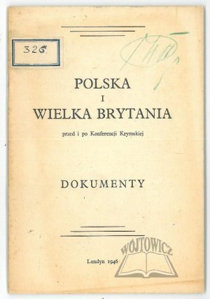 POLAND and Great Britain before and after the Crimean Conference.