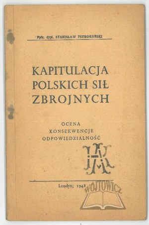 PSTROKOŃSKI Stanisław, Capitulation of the Polish Armed Forces.