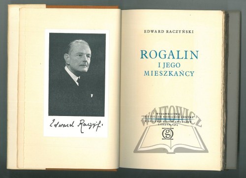 RACZYŃSKI Edward, Rogalin i jego mieszkańcy.