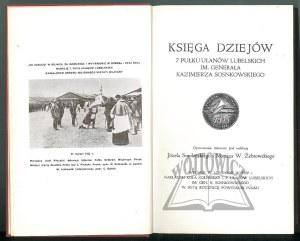 SMOLEŃSKI Józef, ŻEBROWSKI Marian W., Book of the history of the 7th Lublin Cavalry Regiment named after General Kazimierz Sosnkowski.