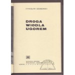 SOSABOWSKI Stanisław, Droga wiodła ugorem.