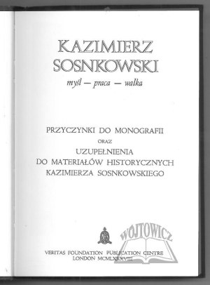 (SOSNKOWSKI Kazimierz), Thought - work - struggle.
