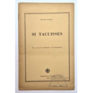 STROŃSKI Stanisław, Si Tacuisses.