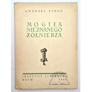 STRUG Andrzej, Mogiła nieznanego żołnierza.