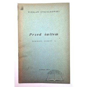 STRZAŁKOWSKI Wiesław, Przed świtem.