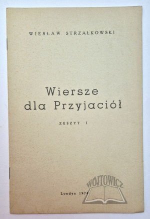 STRZAŁKOWSKI Wiesław, Poems for Friends.