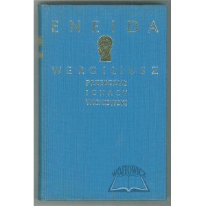 WERGILIUSZ (Publius Vergilius Maro), Eneida.