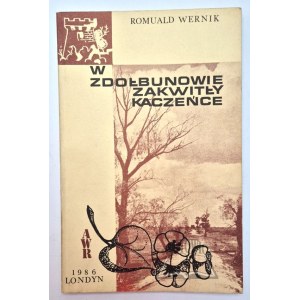 WERNIK Romuald, W Zdołbunowie zakwitły kaczeńce.