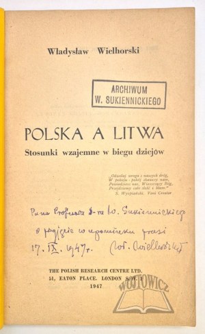 WIELHORSKI Władysław, Poland and Lithuania. Mutual relations in the course of history.