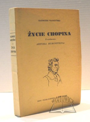 WIERZYŃSKI Kazimierz, Life of Chopin.