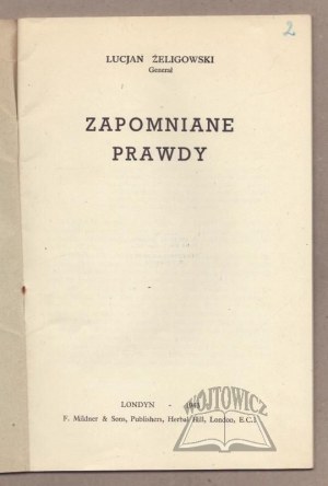 ŻELIGOWSKI Lucjan, Forgotten Truths.