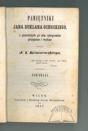 DUKLAN Ochocki Jan, Memoirs ... From his remaining manuscripts transcribed and published