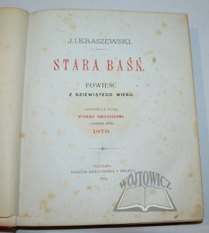 KRASZEWSKI Józef Ignacy, The Old Tale.