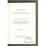 NIEMCEWICZ Julian Ursyn, Śpiewy historyczne.
