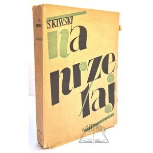 SKIWSKI Jan Emil, Naprzełaj.