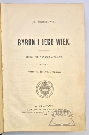 ZDZIECHOWSKI Marian, Byron and his age.