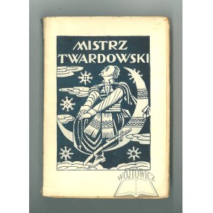 ZUBRZYCKI Sas Jan, Mistrz Twardowski Białoksiężnik Polski.