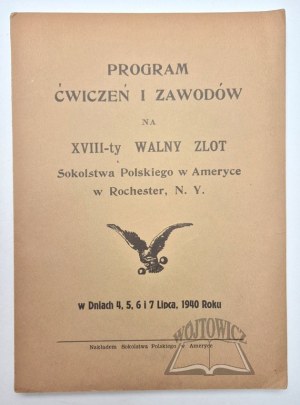 PROGRAM of exercises and competitions for the 18th General Meeting of the Polish Falcons in America in Rochester, N. Y.