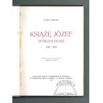 ASKENAZY Szymon, Książę Józef Poniatowski 1763 - 1813.