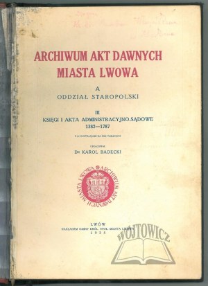 BADECKI Karol, Archives of the Old Records of the City of Lviv.