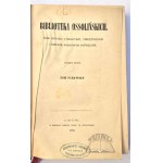 BIBLIOTEKA Ossolińskich.