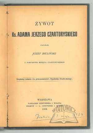 BIELIŃSKI Joseph, The Life of Father Adam Jerzy Czartoryski.