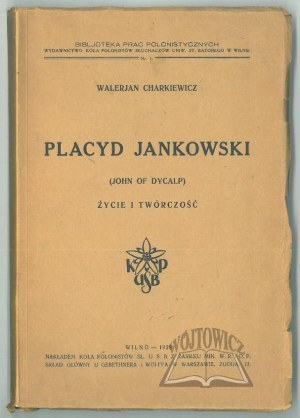 CHARKIEWICZ Valerjan, Placyd Jankowski.