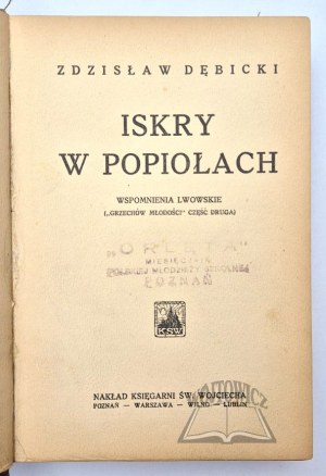 DĘBICKI Zdzisław, Sparks in the Ashes.