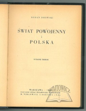 DMOWSKI Roman, The postwar world and Poland.